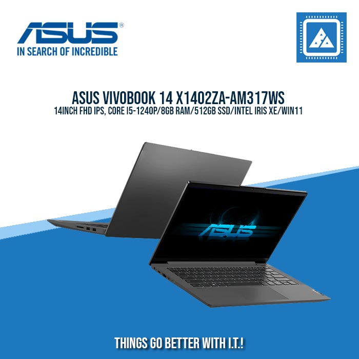 ASUS X1402ZA-AM317WS | BEST FOR STUDENTS AND FREELANCERS ASUS X1402ZA-AM317WS | BEST FOR STUDENTS AND FREELANCERS